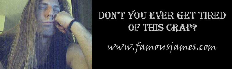 FamousJames.com - Home Of The King Of 80s Metal